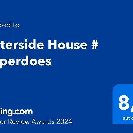 Waterside House # Casa de Férias *